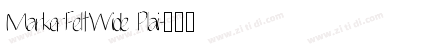 MarkerFeltWide Plai字体转换